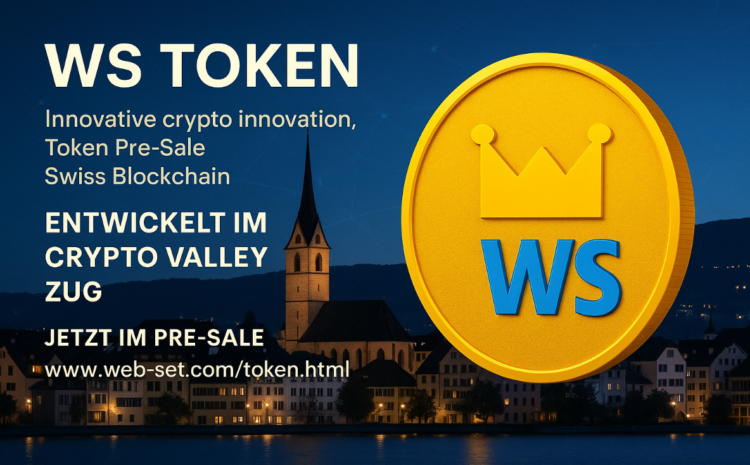 Der neue WS Token von Web-Set, entwickelt im Crypto Valley Zug – jetzt im Pre-Sale erhältlich.